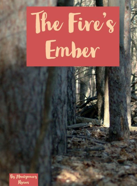 The Fire's Ember