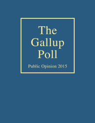 Title: The Gallup Poll: Public Opinion 2015, Author: Frank Newport