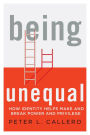 Being Unequal: How Identity Helps Make and Break Power and Privilege