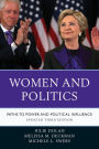 Women and Politics: Paths to Power and Political Influence