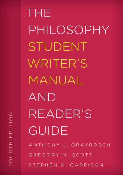 The Philosophy Student Writer's Manual and Reader's Guide