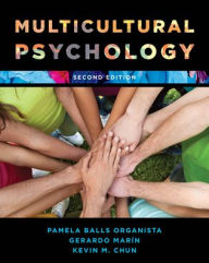 Title: Multicultural Psychology / Edition 2, Author: Pamela Balls Organista University of San Francisco