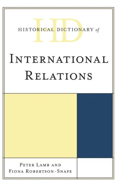 Historical Dictionary of International Relations