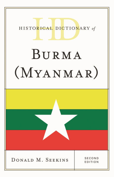 Historical Dictionary of Burma (Myanmar)