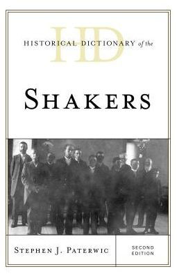 Historical Dictionary of the Shakers