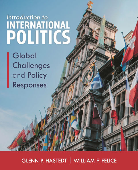 Introduction to International Politics: Global Challenges and Policy Responses