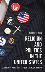 Title: Religion and Politics in the United States, Author: Kenneth D. Wald
