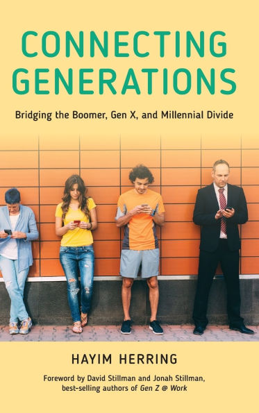 Connecting Generations: Bridging the Boomer, Gen X, and Millennial Divide