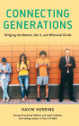 Connecting Generations: Bridging the Boomer, Gen X, and Millennial Divide
