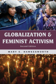 Title: Globalization and Feminist Activism, Author: Mary E. Hawkesworth