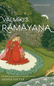 Title: Valmiki's Ramayana, Author: Arshia Sattar