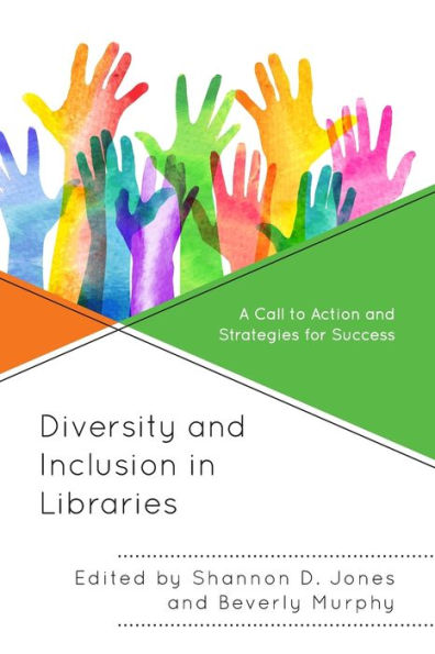 Diversity and Inclusion Libraries: A Call to Action Strategies for Success