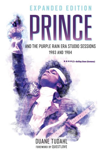 Prince and the Purple Rain Era Studio Sessions: 1983 1984