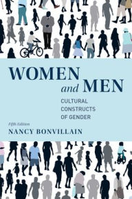 Title: Women and Men: Cultural Constructs of Gender, Author: Nancy Bonvillain