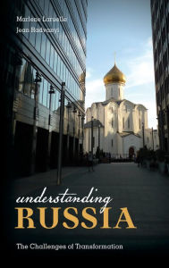 Title: Understanding Russia: The Challenges of Transformation, Author: Marlene Laruelle