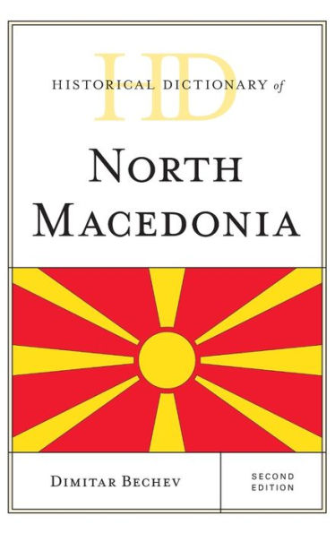Historical Dictionary of North Macedonia