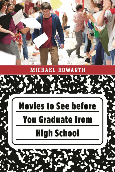 Movies to See before You Graduate from High School