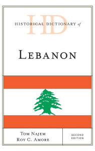 Title: Historical Dictionary of Lebanon, Author: Tom Najem