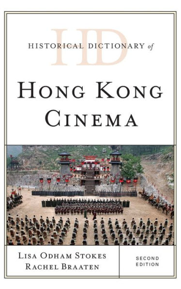 Historical Dictionary of Hong Kong Cinema