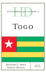 Title: Historical Dictionary of Togo, Author: Jennifer C. Seely