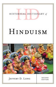 Title: Historical Dictionary of Hinduism, Author: Jeffery D. Long