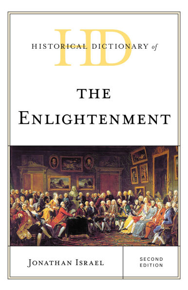 Historical Dictionary of the Enlightenment