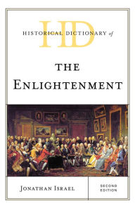 Title: Historical Dictionary of the Enlightenment, Author: Jonathan Israel