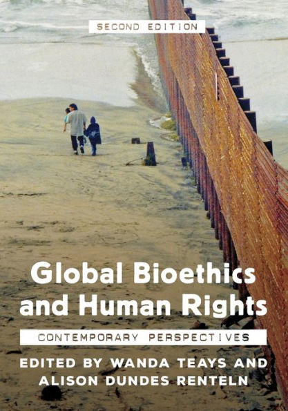 Global Bioethics and Human Rights: Contemporary Perspectives