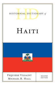 Title: Historical Dictionary of Haiti, Author: Fequiere Vilsaint