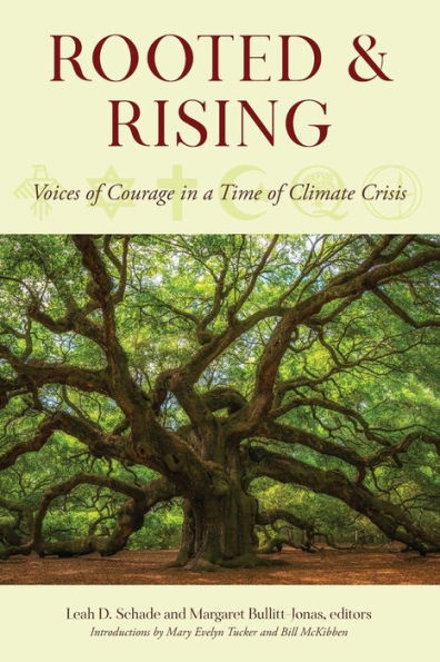 Rooted and Rising: Voices of Courage a Time Climate Crisis