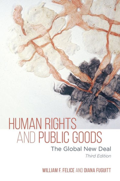 Human Rights and Public Goods: The Global New Deal