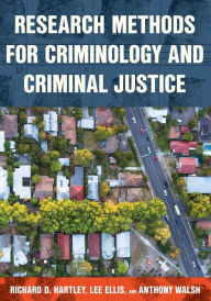 Title: Research Methods for Criminology and Criminal Justice, Author: Richard D. Hartley