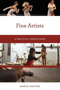 Title: Fine Artists: A Practical Career Guide, Author: Marcia Santore