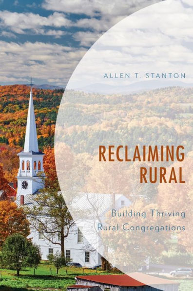 Reclaiming Rural: Building Thriving Rural Congregations