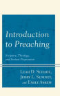 Introduction to Preaching: Scripture, Theology, and Sermon Preparation