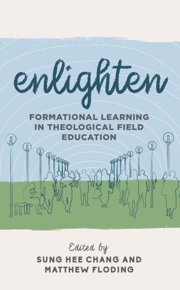 Enlighten: Formational Learning Theological Field Education