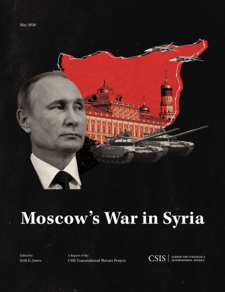 Moscow's War Syria