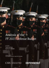 Title: Analysis of the FY 2021 Defense Budget, Author: Todd Harrison