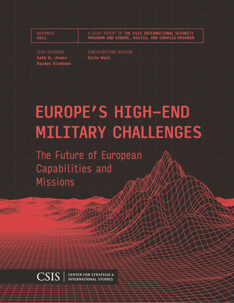 Europe's High-End Military Challenges: The Future of European Capabilities and Missions