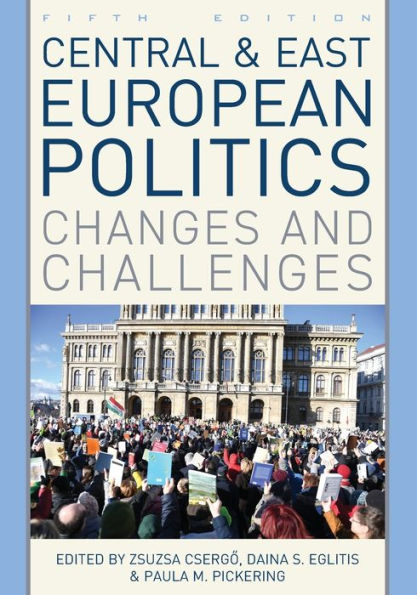 Central and East European Politics: Changes Challenges