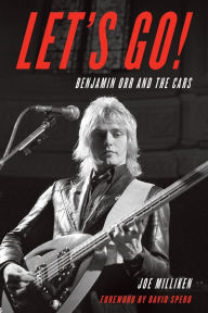 Free download audio book for english Let's Go!: Benjamin Orr and The Cars