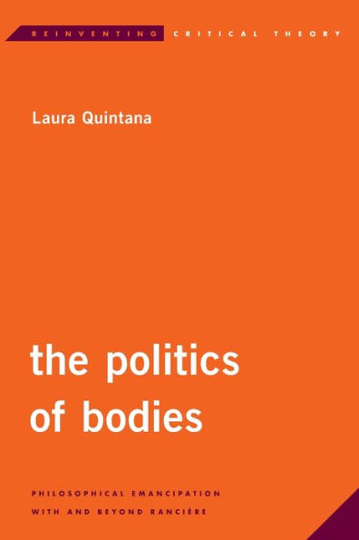 The Politics of Bodies: Philosophical Emancipation With and Beyond Rancière