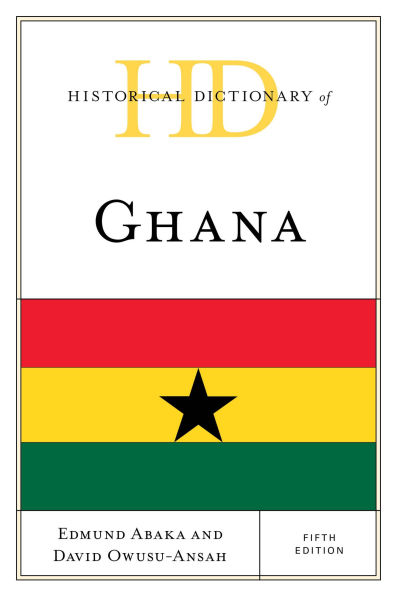 Historical Dictionary of Ghana