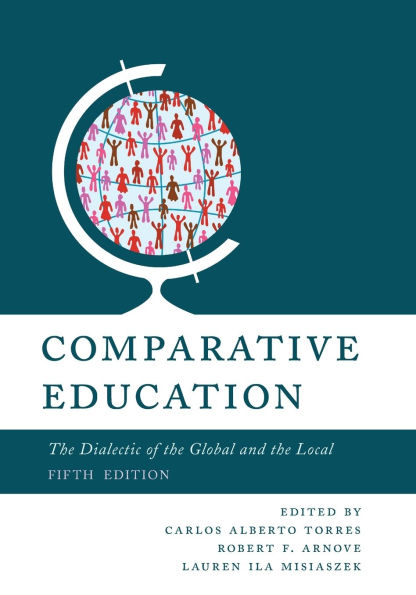 Comparative Education: the Dialectic of Global and Local