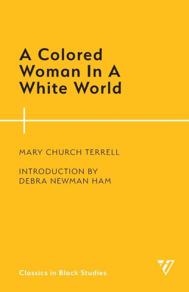 A Colored Woman In A White World