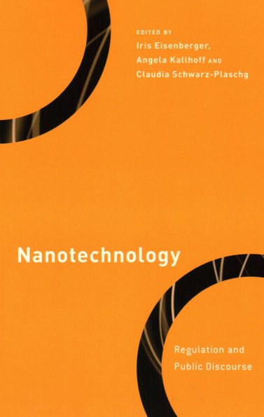 Nanotechnology: Regulation and Public Discourse