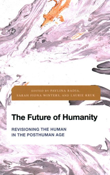 the Future of Humanity: Revisioning Human Posthuman Age