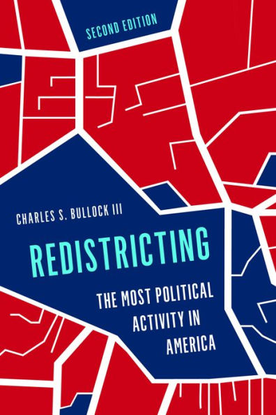 Redistricting: The Most Political Activity America