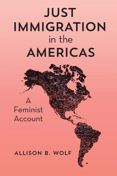 Just Immigration the Americas: A Feminist Account