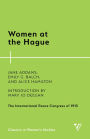 Women at the Hague: The International Peace Congress of 1915